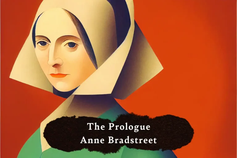 The Prologue by Anne Bradstreet